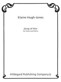 Elaine Hugh-Jones: Songs Of War