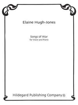 Elaine Hugh-Jones: Songs Of War