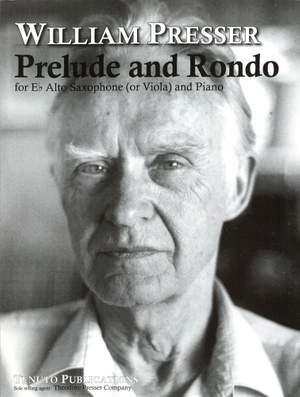 William Presser: Prelude & Rondo