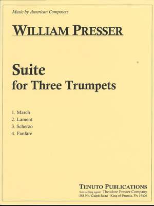 William Presser: Suite for Three Trumpets