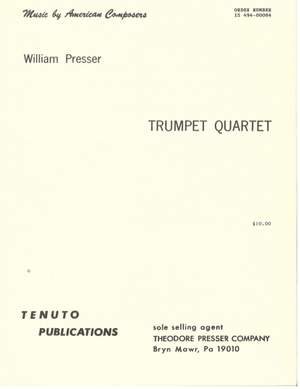 William Presser: Trumpet Quartet