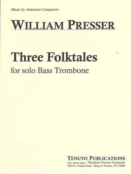 William Presser: 3 Folktales
