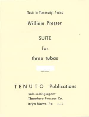 William Presser: Suite for 3 Tubas