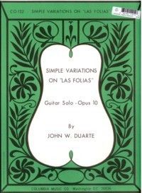John William Duarte: Simple Variations On Las Folias