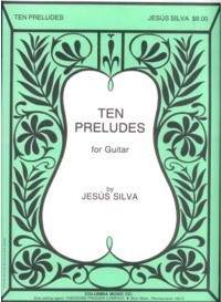 Jesus Silva: 10 Preludes