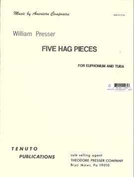 William Presser: Five Hag Pieces