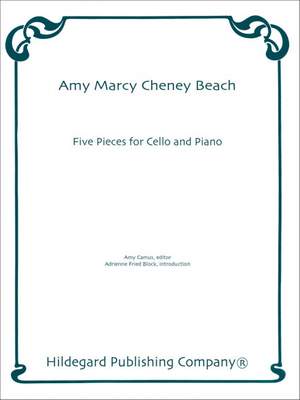 Amy Beach: Five Pieces for Cello and Piano