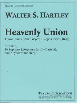 Walter S. Hartley: Heavenly Union