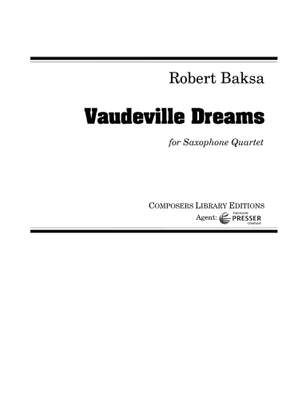 Robert Baksa: Vaudeville Dreams