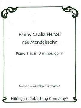 Fanny Mendelssohn Hensel: Piano Trio In D Minor
