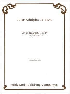 Luise Adolpha Le Beau: String Quartet