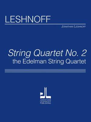 Jonathan Leshnoff: String Quartet No.2
