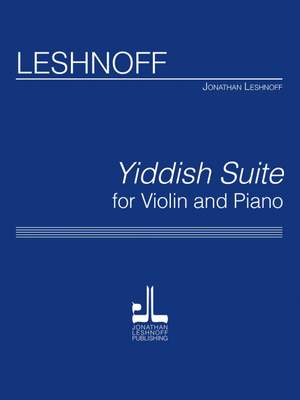 Jonathan Leshnoff: Yiddish Suite (Violin Version)