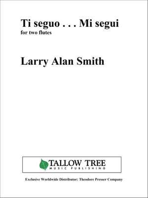 Larry Alan Smith: Ti seguo . . . Mi segui