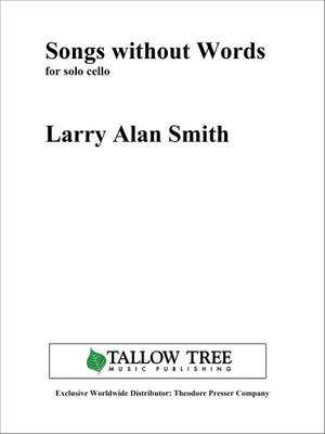 Larry Alan Smith: Songs without Words