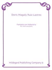 Doris Magaly Ruiz Lastres: Fantasia Con Habanera
