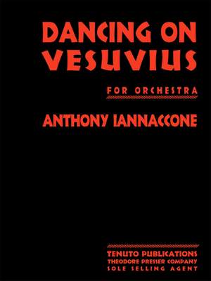 Anthony Iannaccone: Dancing On Vesuvius