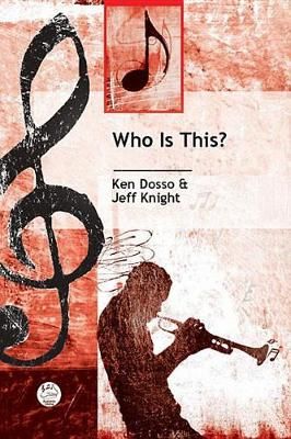 Ken Dosso: Who Is This?