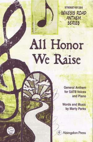 Marty Parks: All Honor We Raise