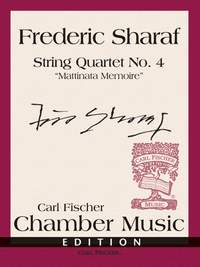 Frederic Sharaf: String Quartet No. 4