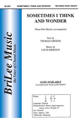 Louis Erikson: Sometimes I Think and Wonder