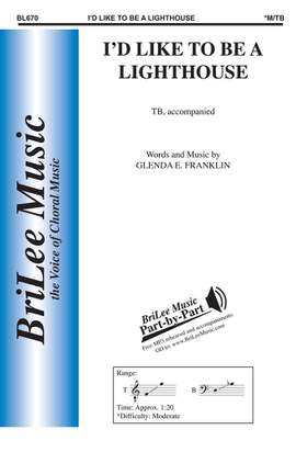 Glenda E. Frankllin: I'D Like To Be A Lighthouse