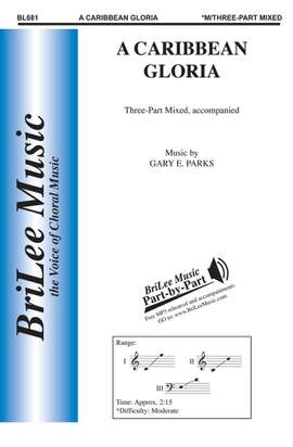 Gary E. Parks: A Caribbean Gloria
