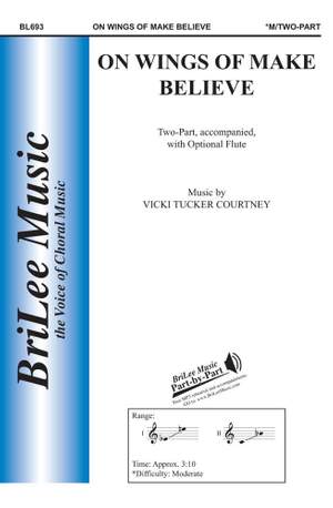 Vicki Tucker Courtney: On Wings Of Make Believe