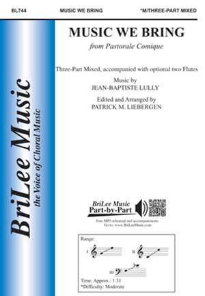 Jean-Baptiste Lully: Music We Bring