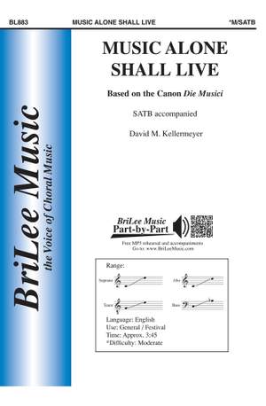 David M. Kellermeyer: Music Alone Shall Live