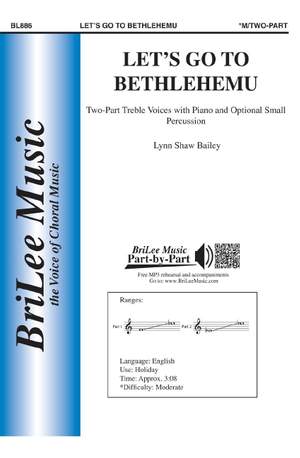 Lynn Shaw Bailey: Let's go to Bethlehemu
