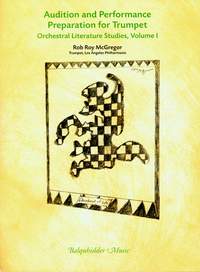 Rob Roy McGregor: Audition and Performance Preparation for Trumpet