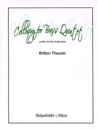 Britton Theurer: Colloquy for Brass Quintet