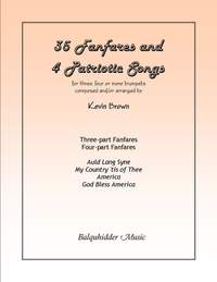 Kevin Brown: Thirty-Five Fanfares and Four Patriotic Songs