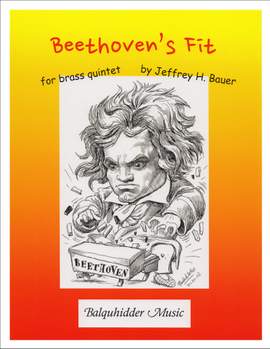 Jeffrey H. Bauer: Beethoven's Fit