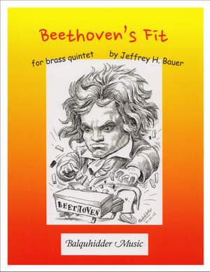 Jeffrey H. Bauer: Beethoven's Fit