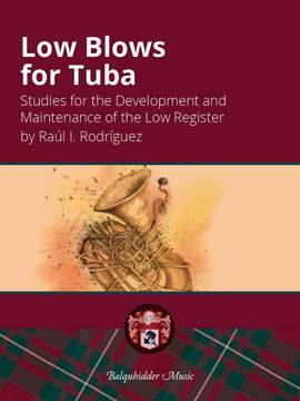 Raul I. Rodriguez: Low Blows for Tuba