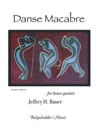 Jeffrey H. Bauer: Danse Macabre