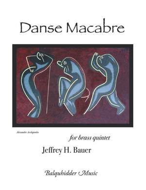 Jeffrey H. Bauer: Danse Macabre