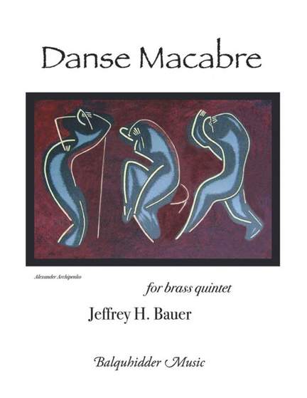 Jeffrey H. Bauer: Danse Macabre