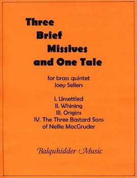 Joey Sellers: Three Brief Missives