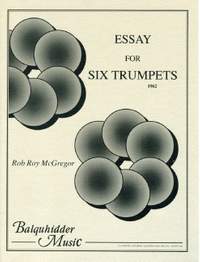 Rob Roy McGregor: Essay for Six Trumpets