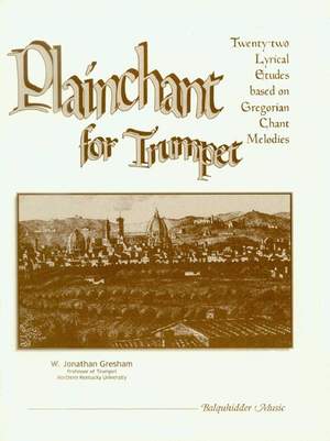 W. Jonathan Gresham: Plainchant for Trumpet Product Image