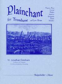 W. Jonathan Gresham: Planchant for Trombone