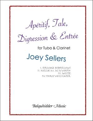 Joey Sellers: Aperitif, Tale, Digression and Entree