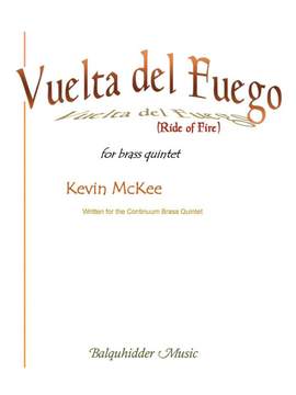 Kevin McKee: Vuelta Del Fuego (Ride Of Fire)
