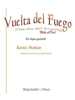 Kevin McKee: Vuelta Del Fuego (Ride Of Fire)