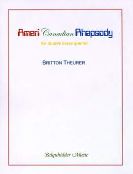 Britton Theurer: Americanadianrhapsody