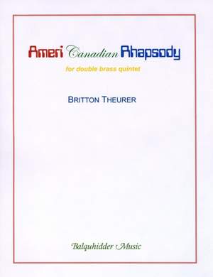 Britton Theurer: Americanadianrhapsody