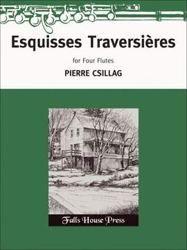 Pierre Csillag: Esquisses Traversieres